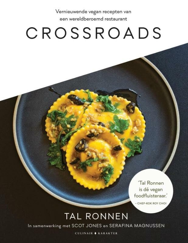 Crossroads: culinaire vegan recepten van een wereldberoemd restaurant book