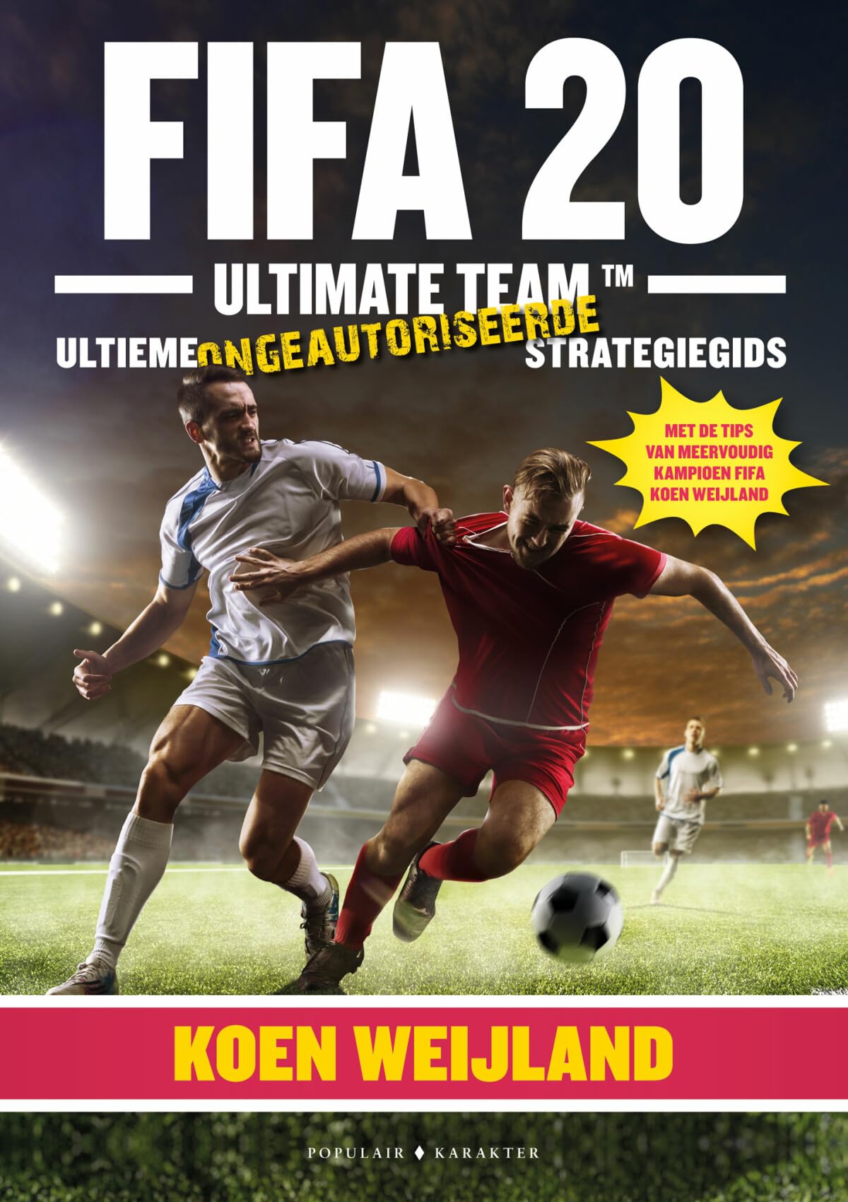 Fifa20 ultimate team: de ultieme ongeautoriseerde strategiegids book