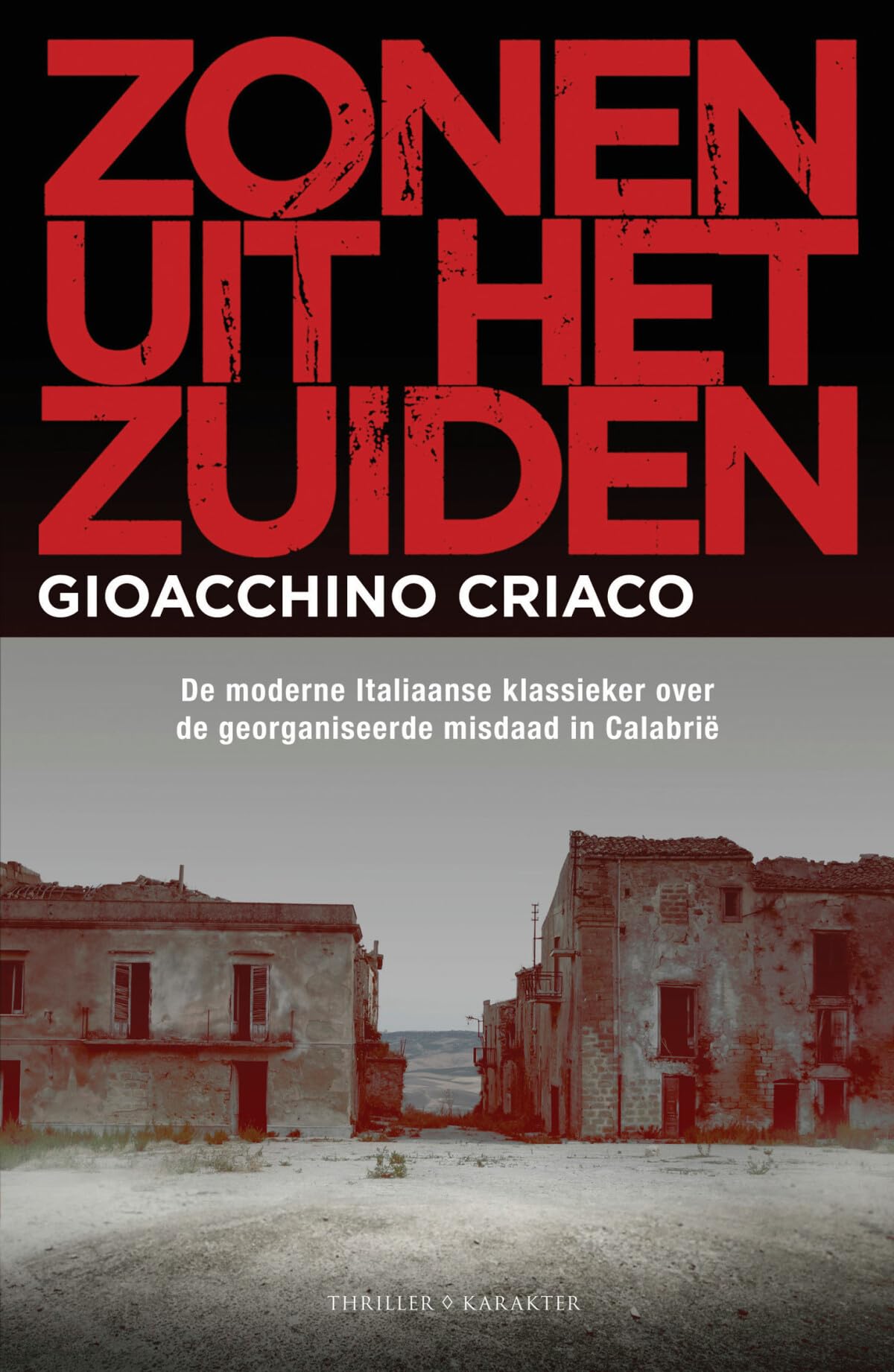 Zonen uit het Zuiden: De moderne Italiaanse klassieker over de georganiseerde misdaad in Calabrië Social Sciences