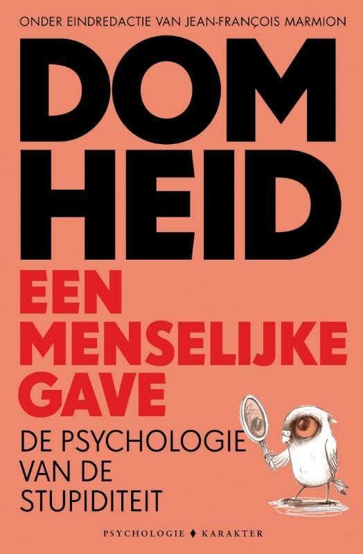 Psychologie van de domheid: De psychologie van de stupiditeit Leisure, Home & Garden