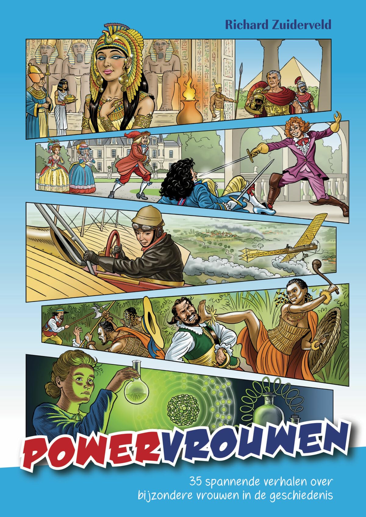 Powervrouwen: 35 spannende verhalen over bijzondere vrouwen in de geschiedenis book
