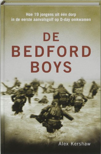 De Bedford boys: hoe 19 jongens uit één dorp in de eerste aanvalsgolf op D-Day omkwamen Social Sciences