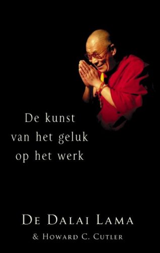 De kunst van het geluk op het werk book