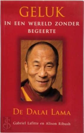 Geluk in een wereld zonder begeerte book