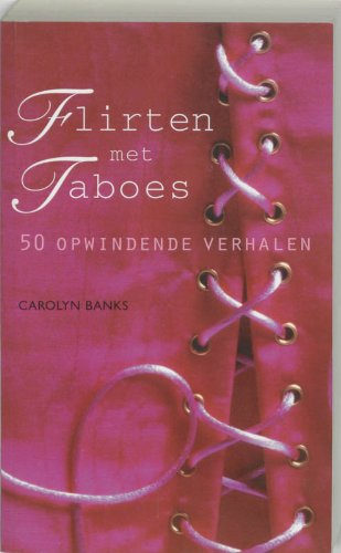 Flirten met taboes: 50 opwindende verhalen book