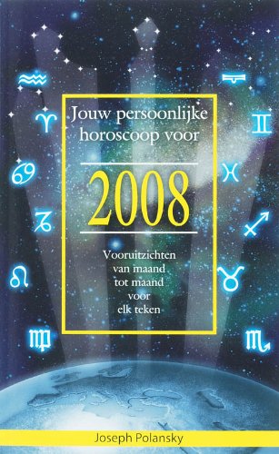 JOUW PERSOONLIJKE HOROSCOOP 2008 Religion & Esotericism
