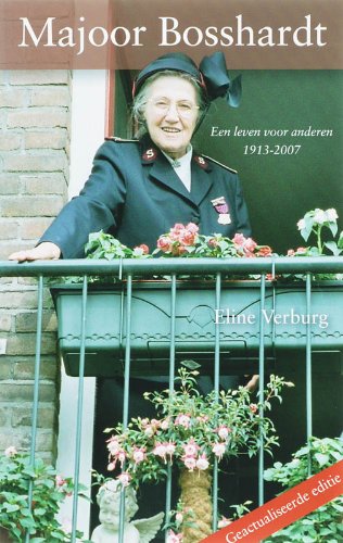 MAJOOR BOSSHARDT EEN LEVEN VOOR ANDEREN Books