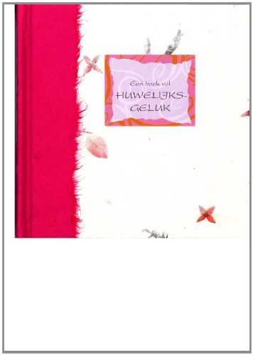 Een boek vol... Huwelijksgeluk book