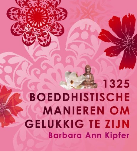 1325 boeddhistische manieren om gelukkig te zijn book