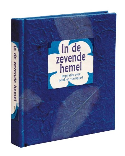 In de zevende hemel: inspiraties over geluk en voorspoed book