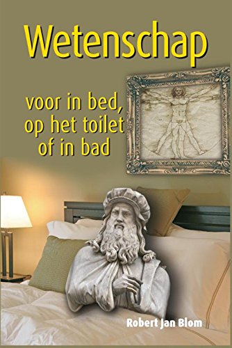 Wetenschap voor in bed, op het toilet of in bad book