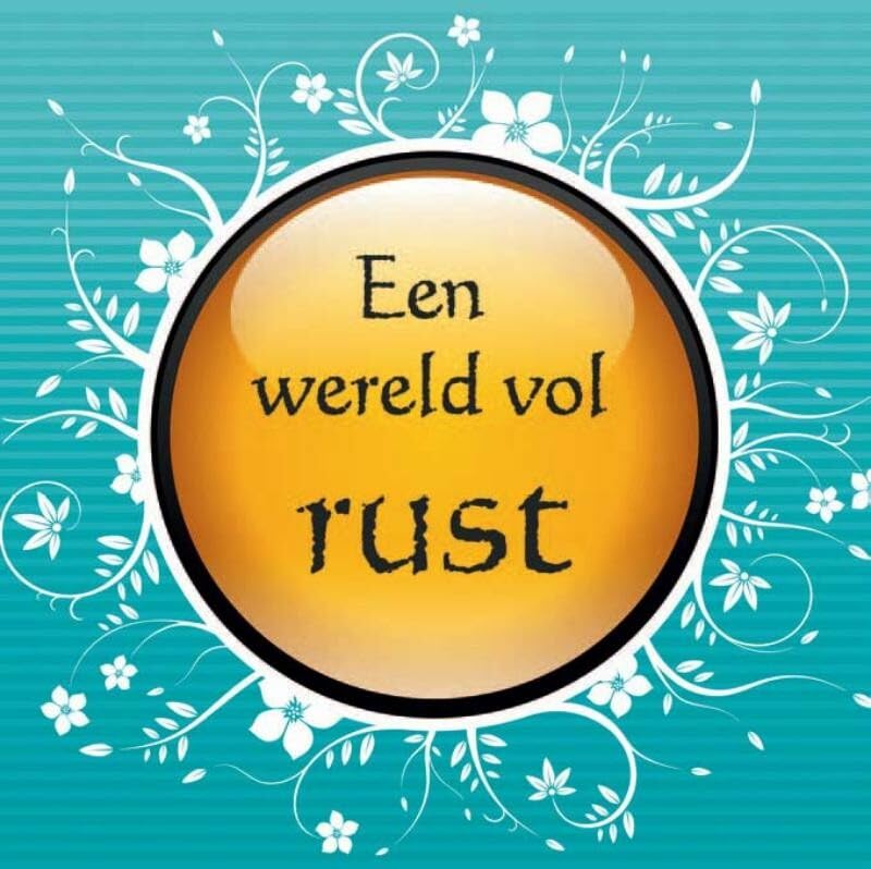 Een wereld vol rust Lifestyle