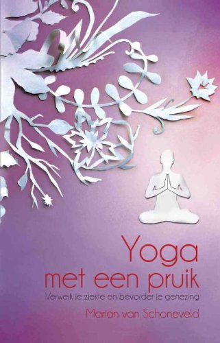 Yoga met een pruik Health, Nutrition & Fitness