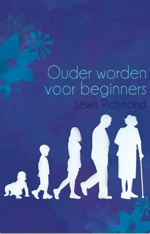 Ouder worden voor beginners Religion & Esotericism