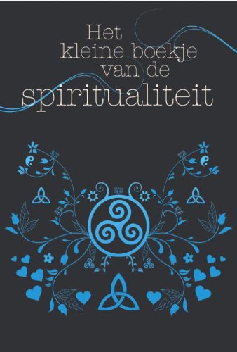 Het kleine boekje van de spiritualiteit Religion & Esotericism