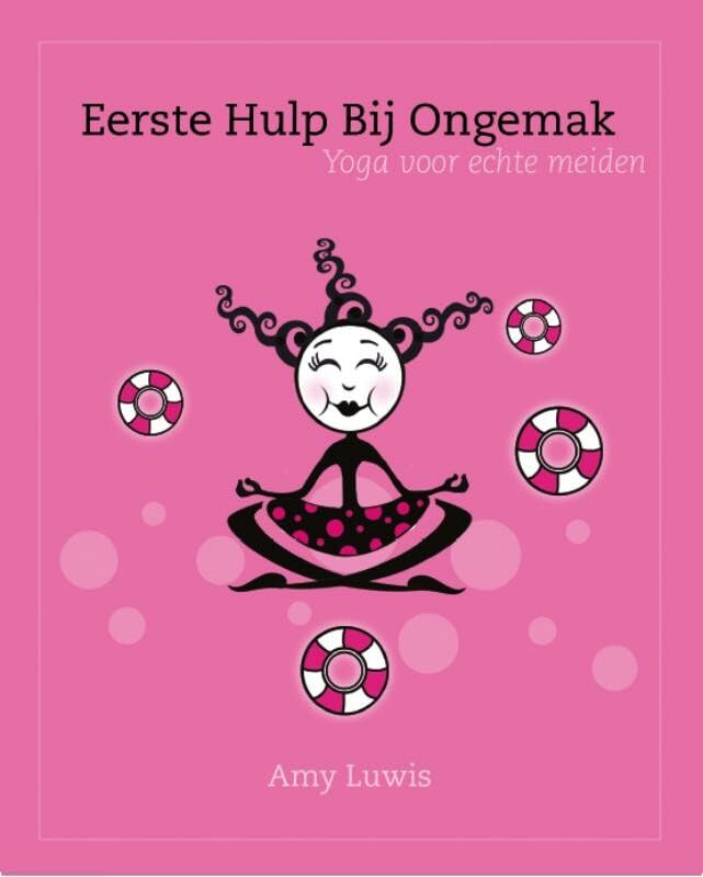 Eerste hulp bij ongemak: yoga voor echte meiden Lifestyle