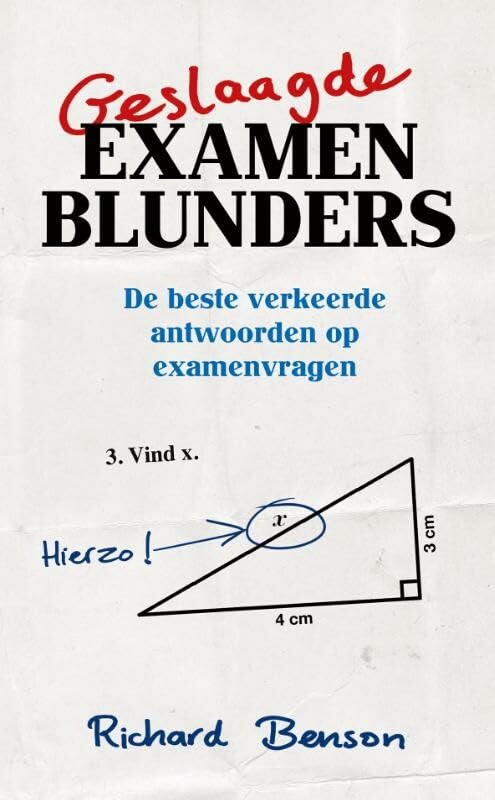 Geslaagde examenblunders: de beste verkeerde antwoorden op examenvragen Lifestyle