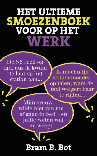 Het ultieme smoezenboek voor op het werk Lifestyle