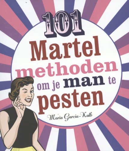 101 martelmethoden om je man te pesten Lifestyle