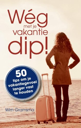 Weg met je vakantiedip! book