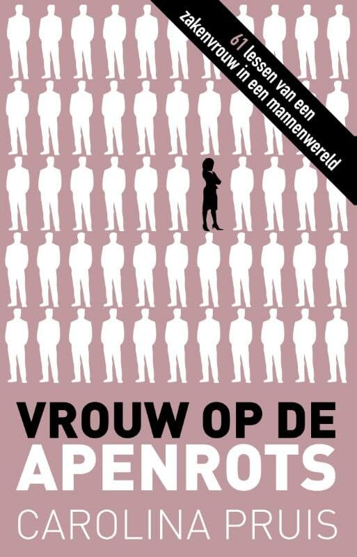Vrouw op de apenrots: 61 lessen van een zakenvrouw in een mannenwereld Business, Finance & Career