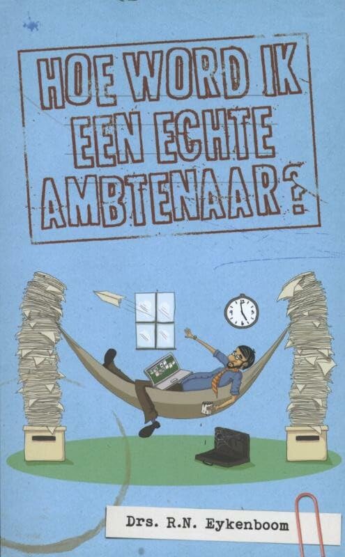 Hoe word ik een echte ambtenaar? Lifestyle