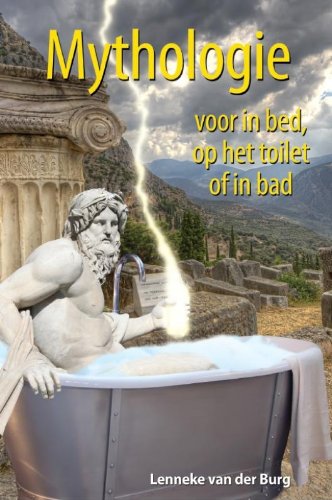 Mythologie voor in bed, op het toilet of in bad Social Sciences