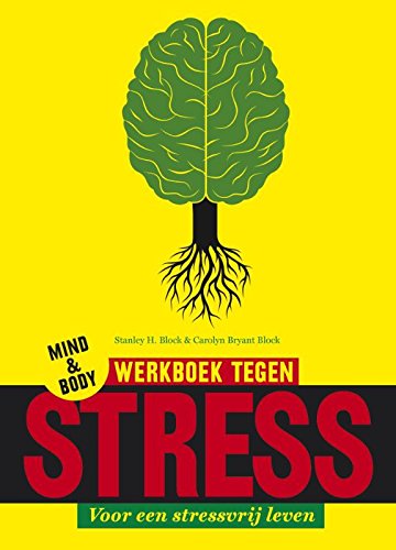 Mind & bodywerkboek tegen stress: voor een stressvrij leven book
