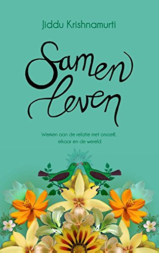 Samen leven: werken aan de relatie met onszelf, elkaar en de wereld book