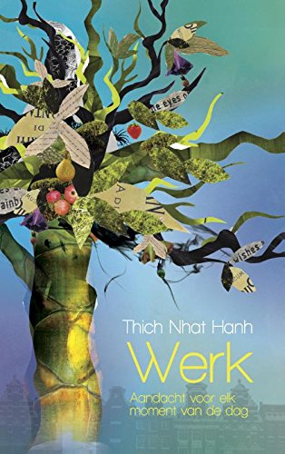 Werk: aandacht voor elk moment van de dag Religion & Esotericism