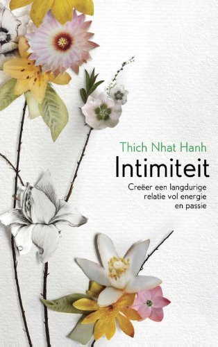 Intimiteit: creeer een langdurige relatie die standhoudt: creëer een liefdevolle relatie die standhoudt Religion & Esotericism