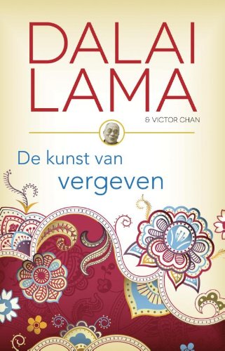 De kunst van vergeven: intieme gesprekken en reizen book