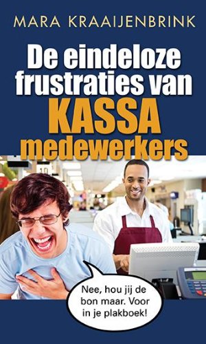 De eindeloze frustraties van kassamedewerkers book