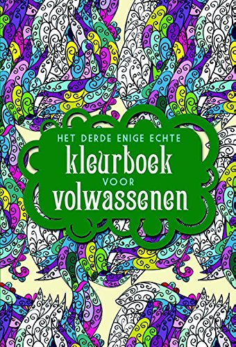 Het derde enige echte kleurboek voor volwassenen Lifestyle