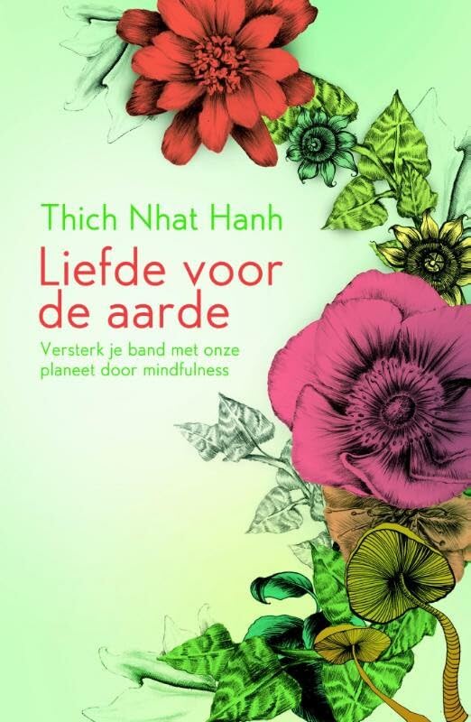 Liefde voor de aarde: versterk je band met onze planeet door mindfulness Religion & Esotericism