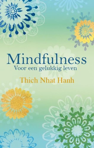 Mindfulness: voor een gelukkig leven book