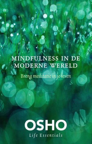 Mindfulness in de moderne wereld: breng meditatie in je leven book