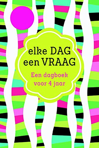 Elke dag een vraag voor kids: een dagboek voor vier jaar! book
