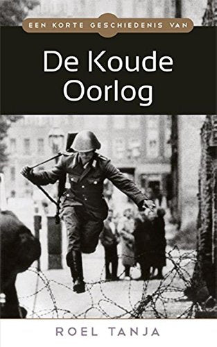 Een korte geschiedenis van de Koude Oorlog book