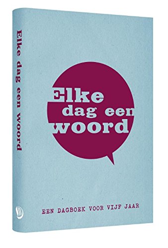 Elke dag een woord: een dagboek voor vijf jaar book