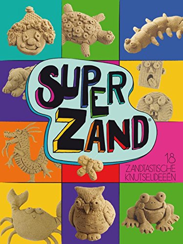 Superzand: 18 zandtastische knutselideeën Children's books