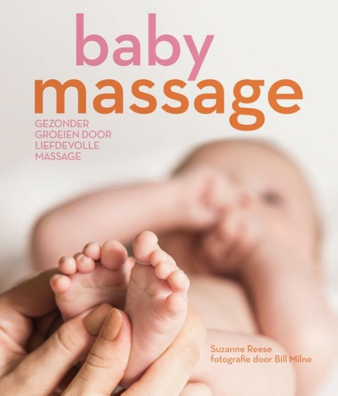 Babymassage: gezonder groeien door liefdevolle massage Parents & Children