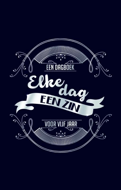 Elke dag een zin: een dagboek voor vijf jaar book