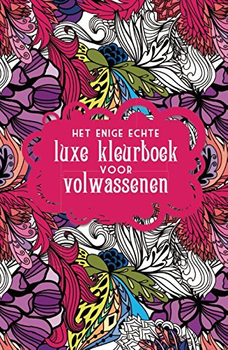 Het enige echte luxe kleurboek voor volwassenen Lifestyle