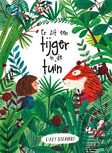 Er zit een tijger in de tuin Children's books