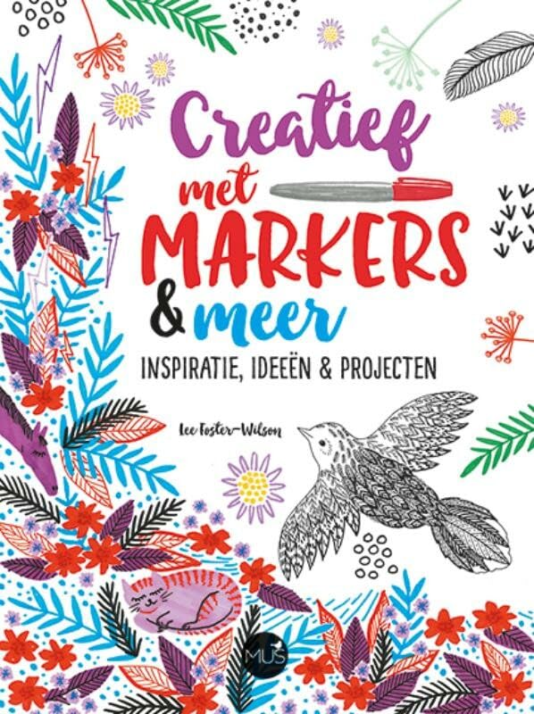 Creatief met markers & meer: inspiratie, ideeën & projecten book