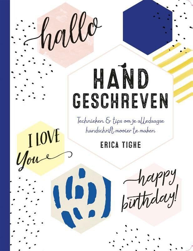 Handgeschreven: technieken & tips om je alledaagse handschrift nog mooier te maken book