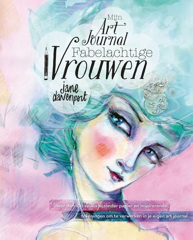 Mijn art journal : fabelachtige vrouwen book