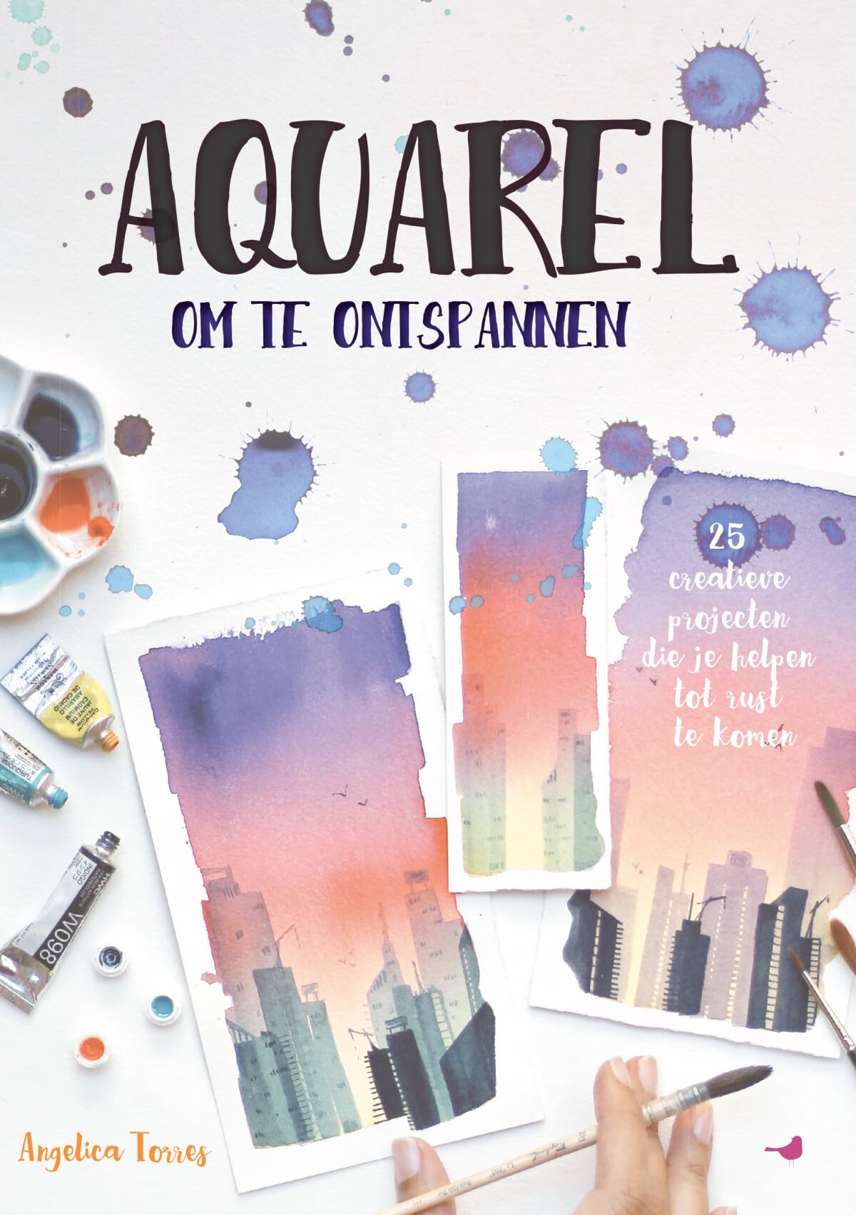 Aquarel om te ontspannen: 25 creatieve projecten die je helpen tot rust te komen book
