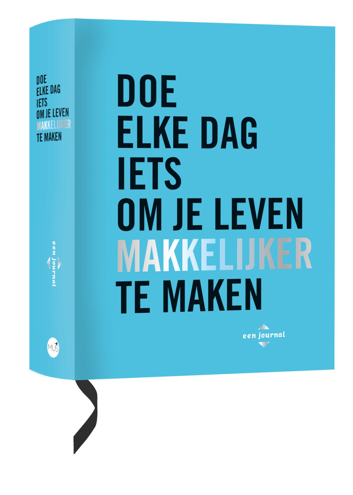 Doe elke dag iets om je leven makkelijker te maken book